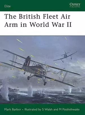 Osprey E165 Elite: The British Fleet Air Arm in WWII